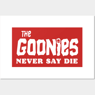 Goonies Never Say Die Simple Retro 80s Movie Funny Quote Posters and Art